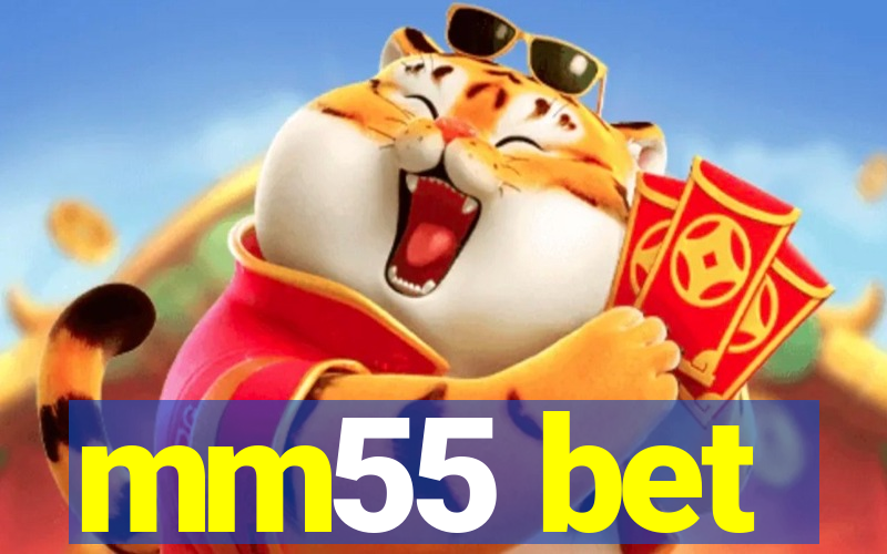 mm55 bet