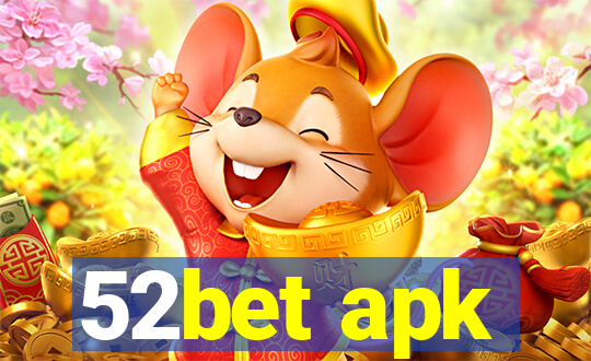 52bet apk