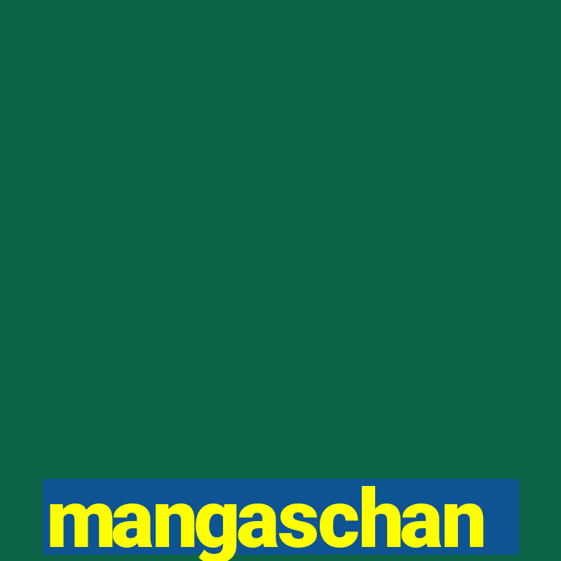 mangaschan