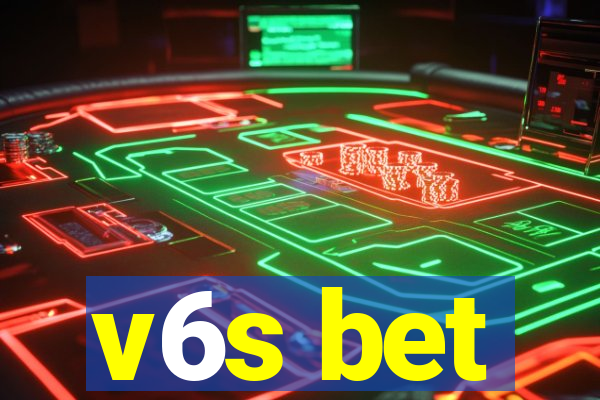 v6s bet