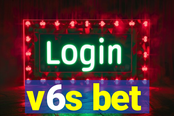 v6s bet