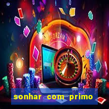 sonhar com primo livro dos sonhos