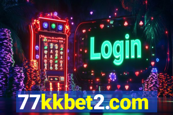 77kkbet2.com