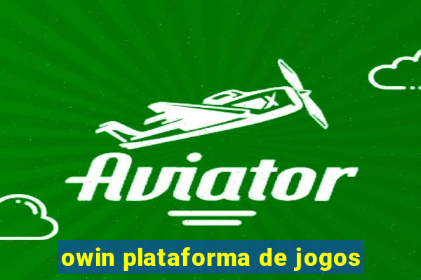 owin plataforma de jogos