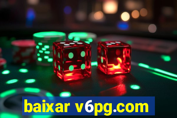 baixar v6pg.com