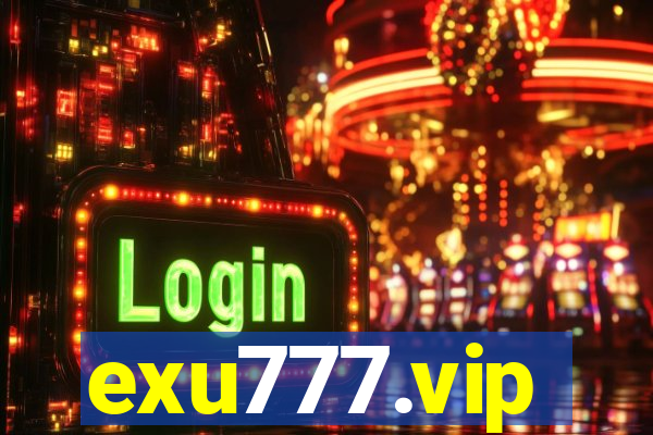 exu777.vip