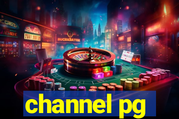 channel pg