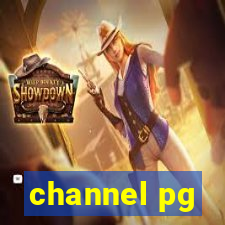 channel pg