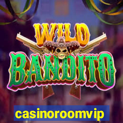 casinoroomvip