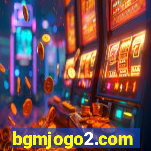 bgmjogo2.com