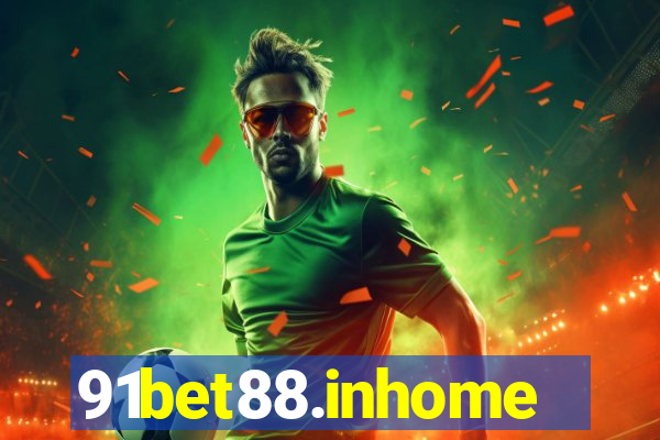 91bet88.inhome