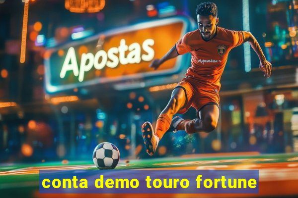 conta demo touro fortune