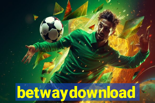 betwaydownload