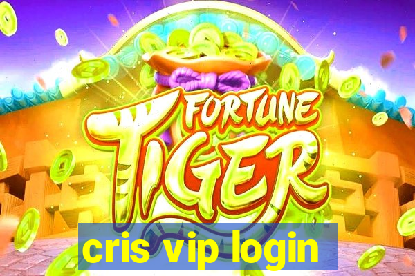 cris vip login