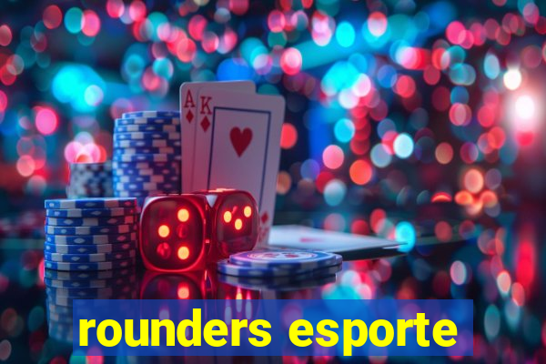 rounders esporte