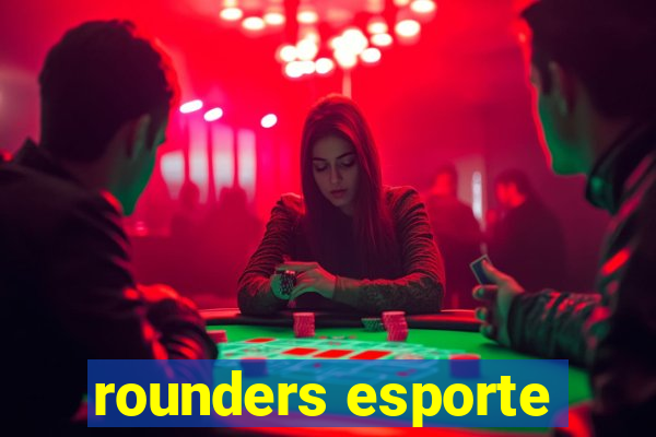 rounders esporte