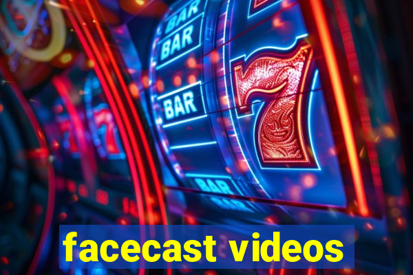 facecast videos