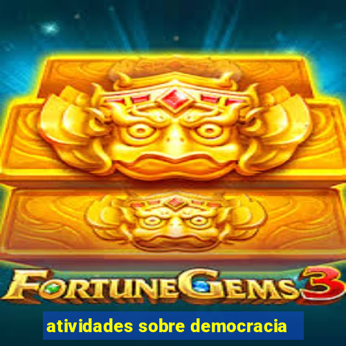 atividades sobre democracia