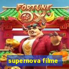 supernova filme