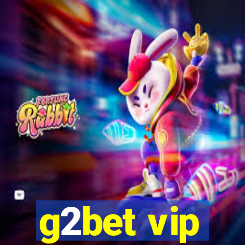 g2bet vip