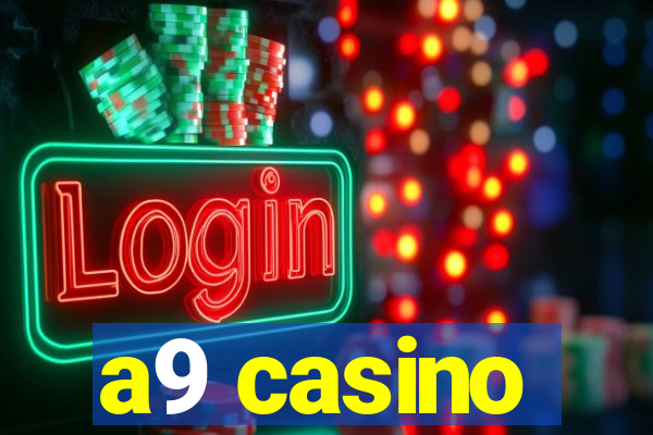 a9 casino