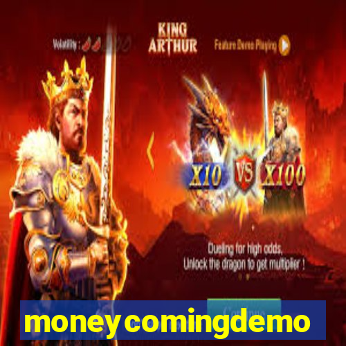 moneycomingdemo