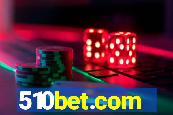 510bet.com