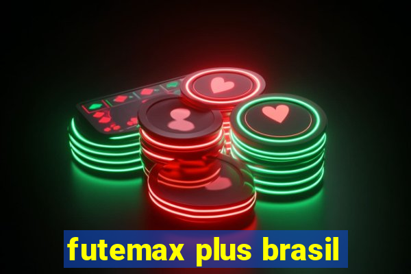 futemax plus brasil