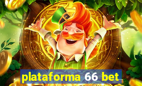 plataforma 66 bet