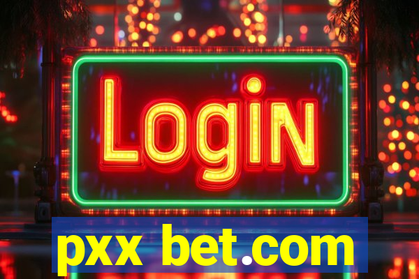 pxx bet.com