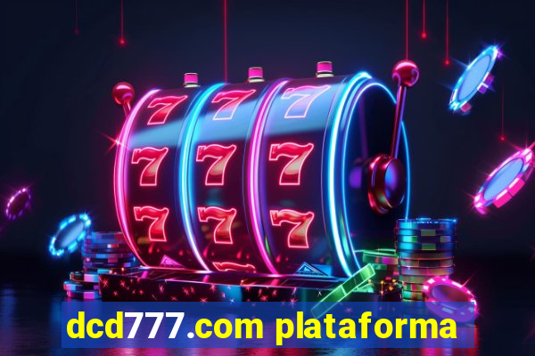 dcd777.com plataforma