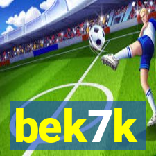 bek7k