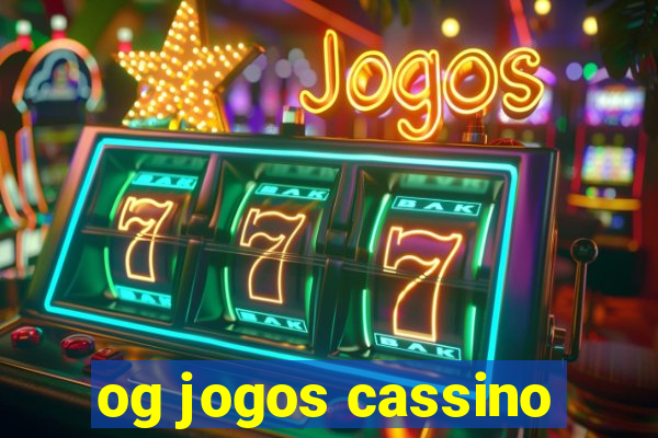 og jogos cassino