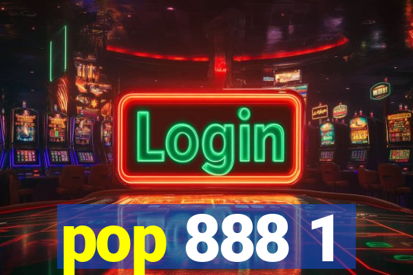 pop 888 1