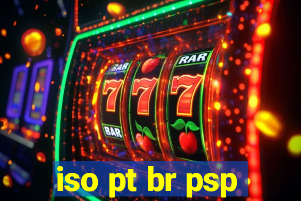 iso pt br psp