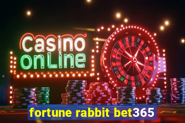 fortune rabbit bet365