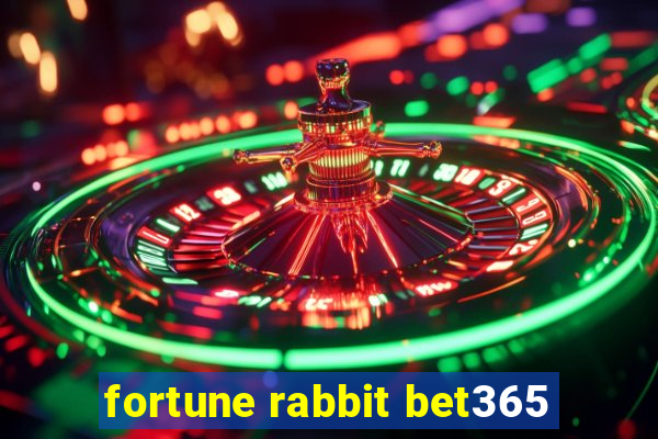 fortune rabbit bet365