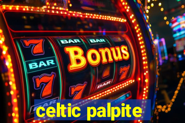 celtic palpite