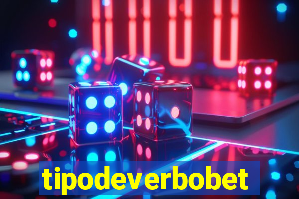 tipodeverbobet