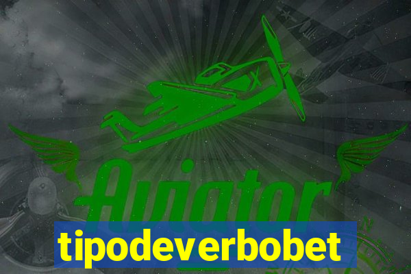 tipodeverbobet