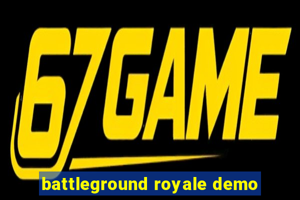 battleground royale demo