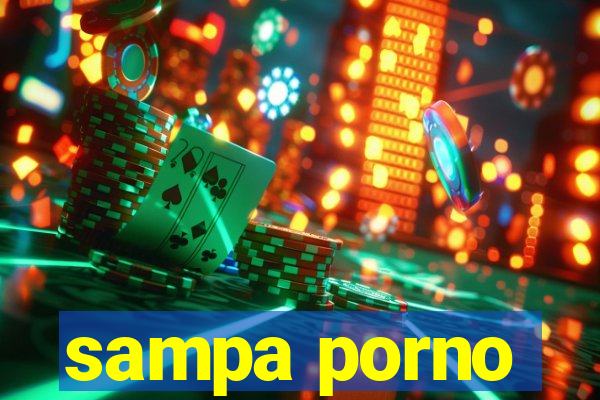 sampa porno