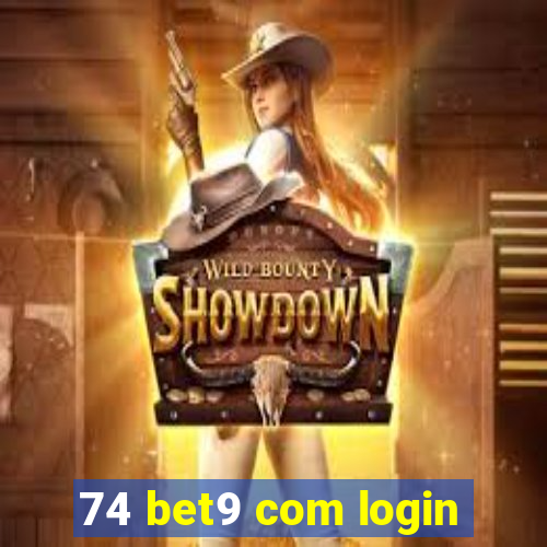 74 bet9 com login