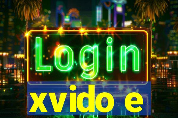 xvido e