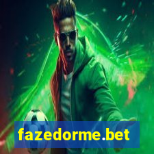 fazedorme.bet