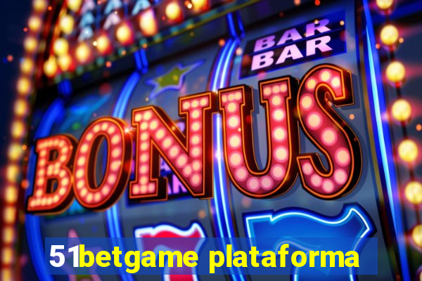 51betgame plataforma