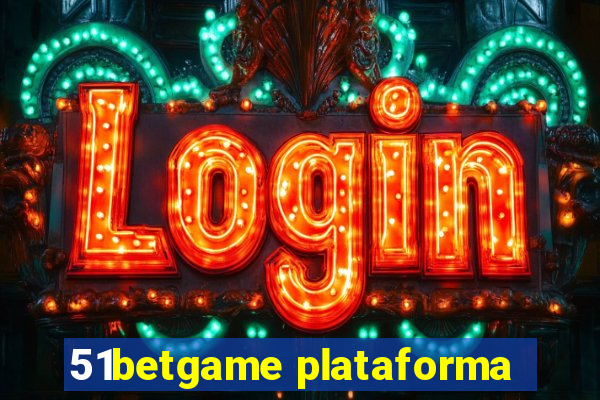 51betgame plataforma