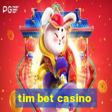 tim bet casino