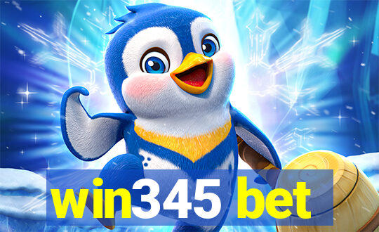 win345 bet