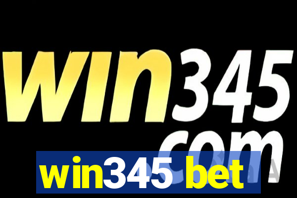 win345 bet